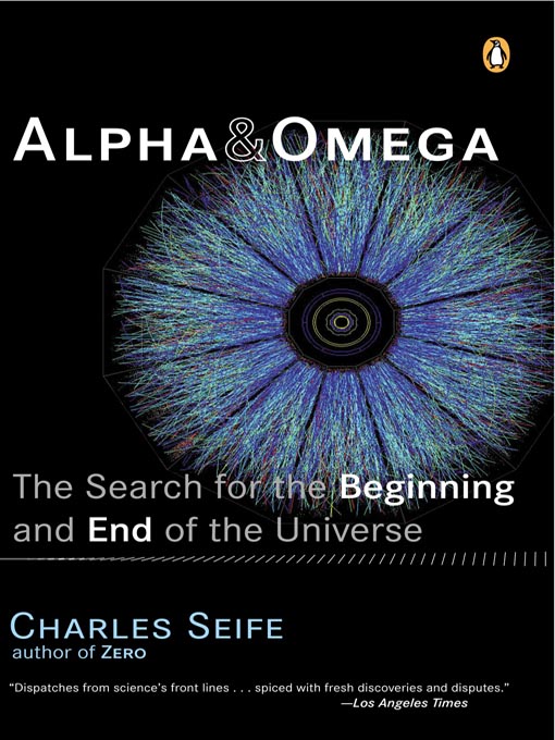 Title details for Alpha and Omega by Charles Seife - Available